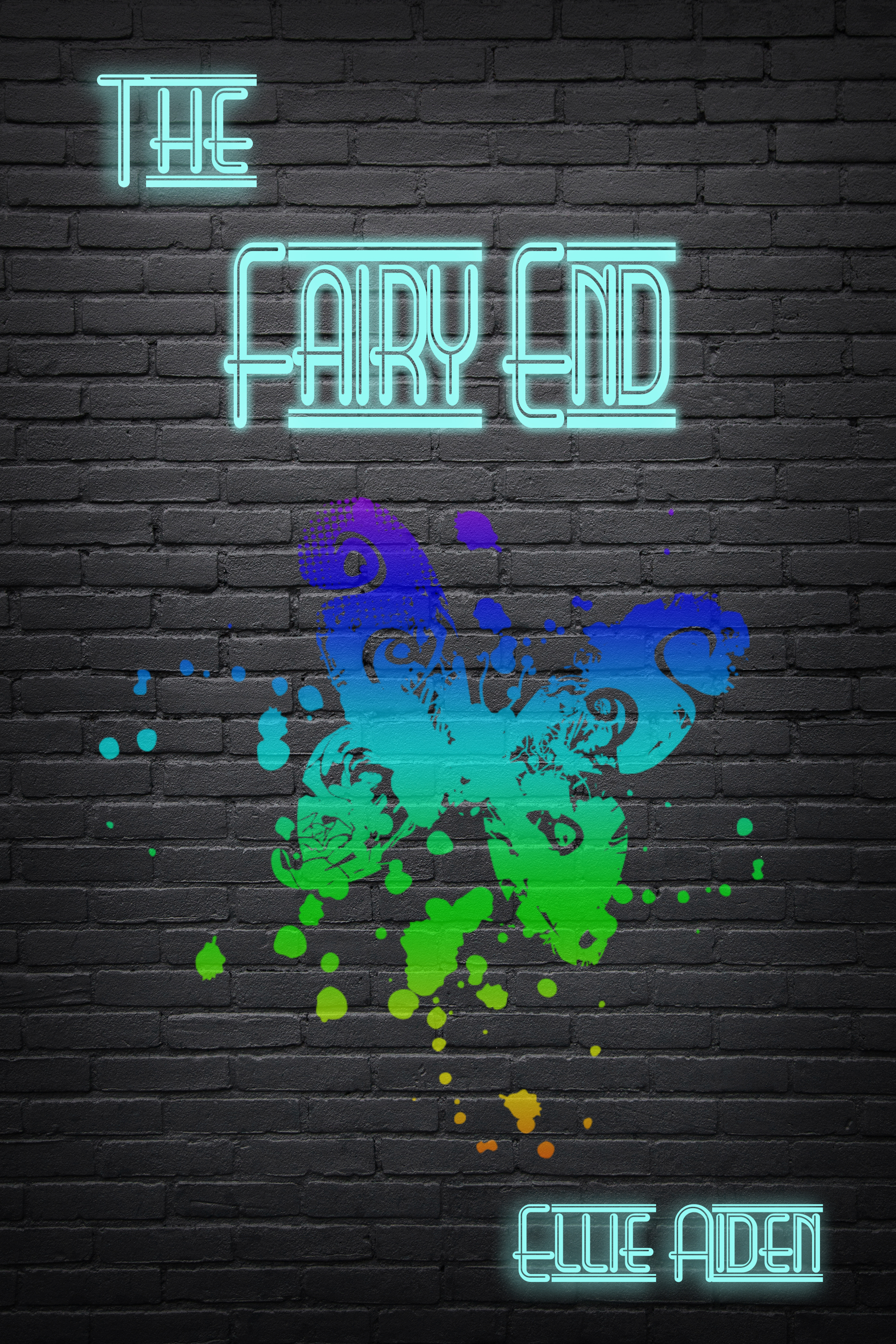 The Fairy End (A Fairy Awesome Story, #6)