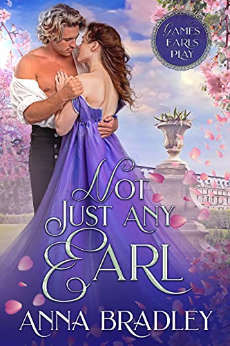 Not Just Any Earl (Games Earls Play, #1)
