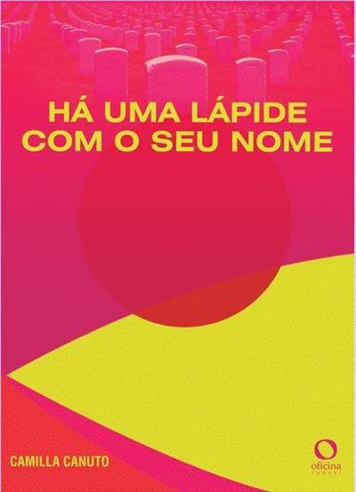 Há uma lápide com o seu nome