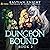 Dungeon Bound 2