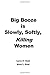 Big Booze is Slowly, Softly Killing Women by Larry D. Reid