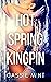 Hot Spring Kingpin