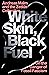 White Skin, Black Fuel: On ...