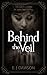 Behind the Veil