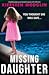 Missing Daughter by Kiersten Modglin