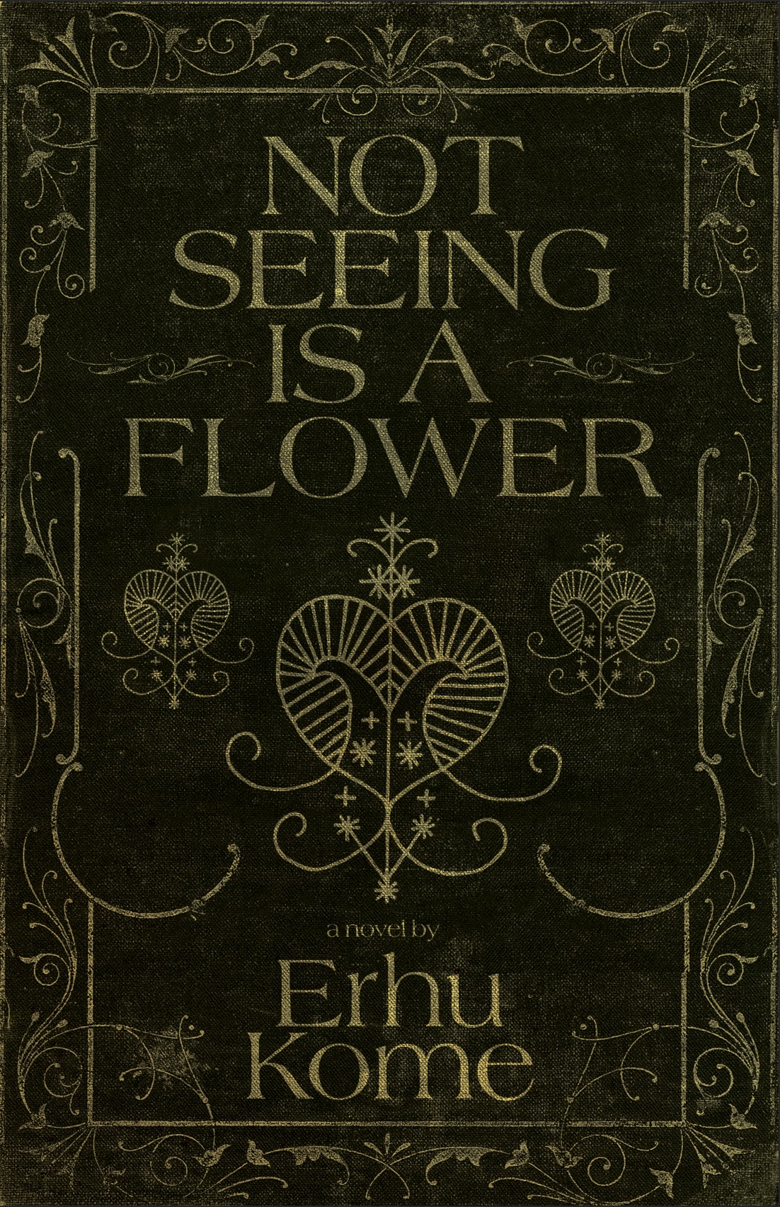 Not Seeing Is A Flower