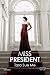 Miss President
