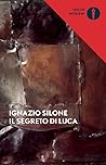 Il segreto di Luca by Ignazio Silone