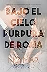 Book cover for Bajo el cielo púrpura de Roma: Desafío (Spanish Edition)