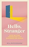 Hello, Stranger: ...