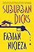 Suburban Dicks