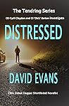 Distressed (The Tendring Series #2)