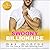 Swoony Billionaire: Kline Brooks Collection (Bad Boy Billionaires, #1-1.5)