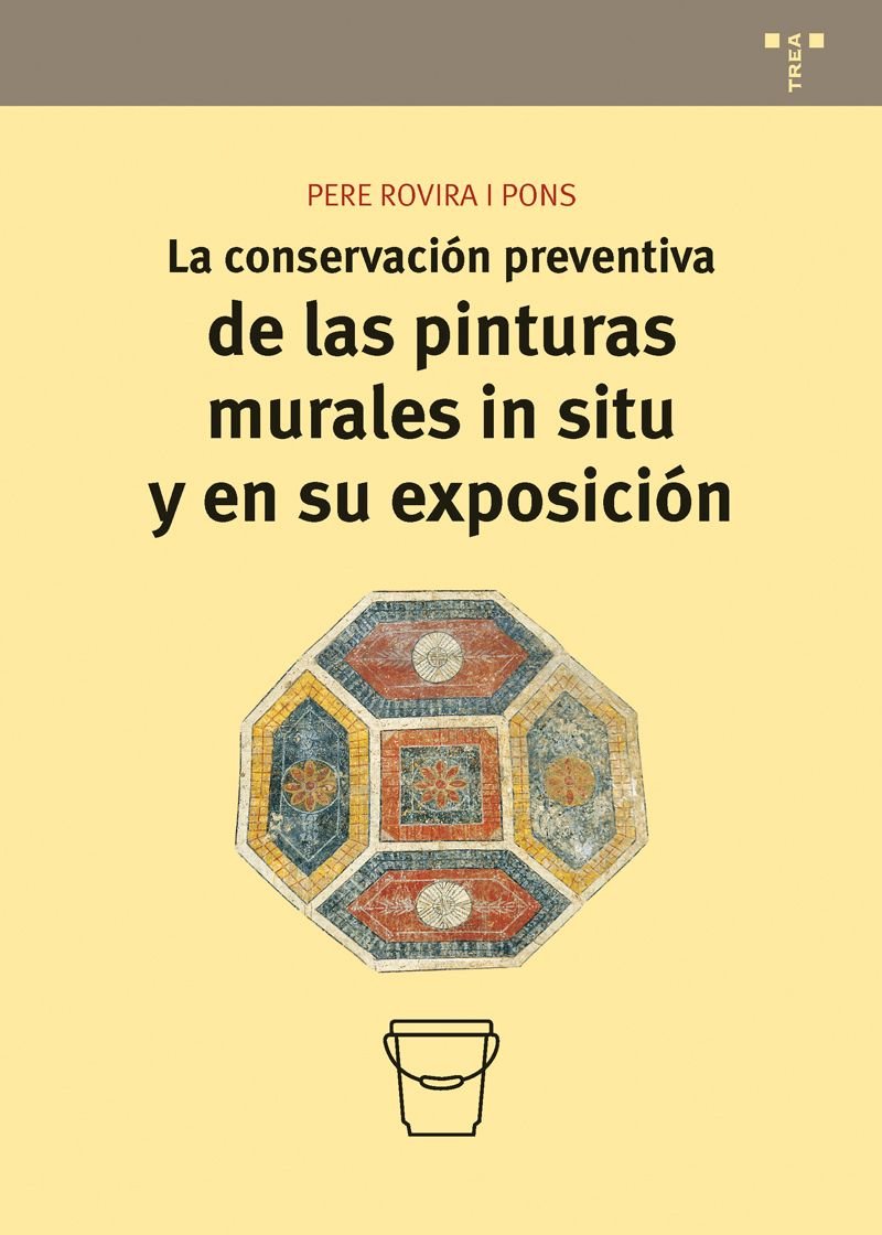 La conservación preventiva de las pinturas murales in situ y en su exposición (Paperback)