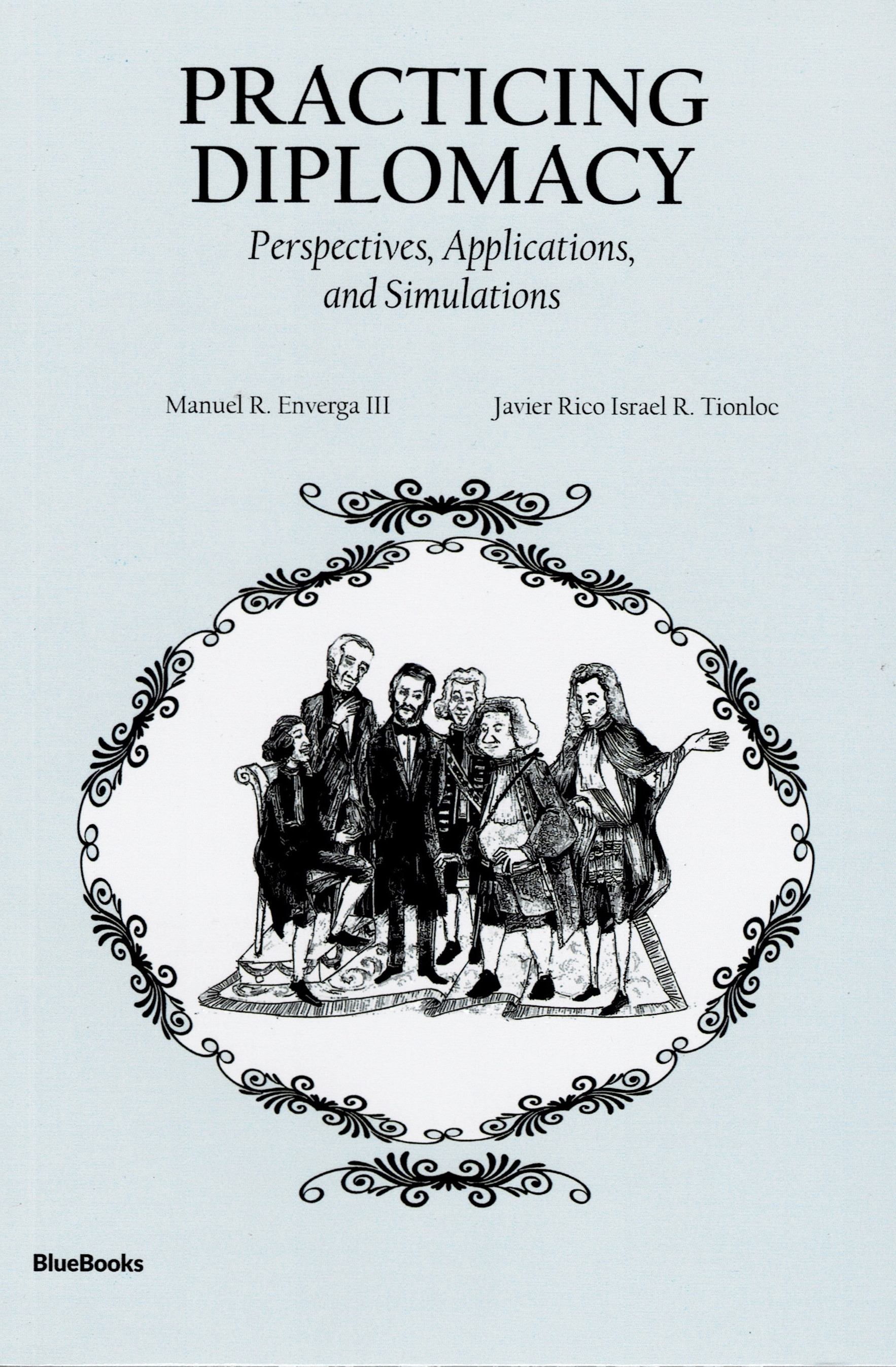 Practicing Diplomacy: Perspectives, Applications, and Simulations