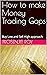 How to make Money Trading Gaps by Prosenjit Roy