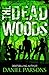 The Dead Woods: An Introduc...