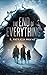 The End of Everything