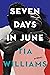 Seven Days in June
