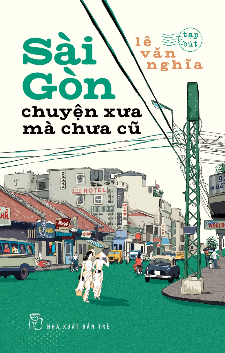Sài Gòn Chuyện Xưa Mà Chưa Cũ (Paperback)