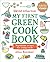 My First Green Cook Book: V...