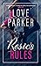 Rosie's Rules by Love Parker