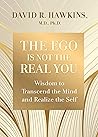 The Ego Is Not th...
