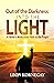 Out of the Darkness Into the Light by Leon Kornegay