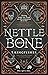 Nettle & Bone