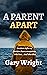 A Parent Apart