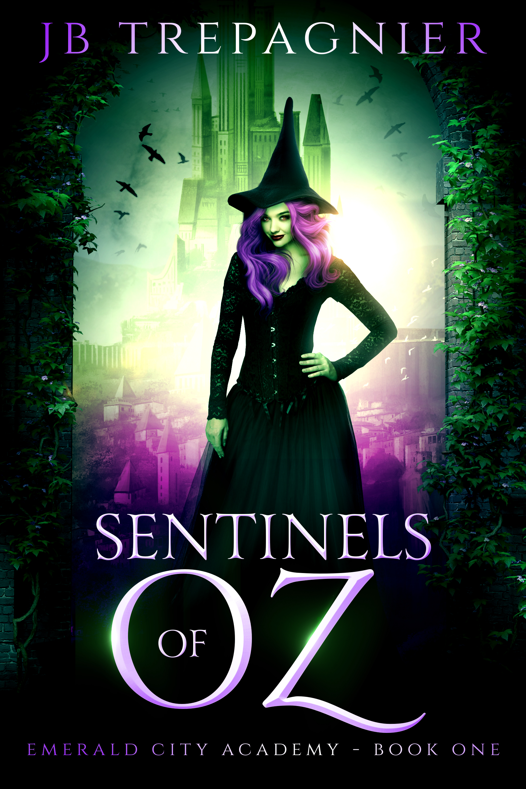 Sentinels of Oz (Emerald City Academy #1)