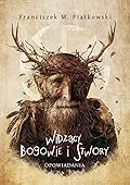 Widzący. Bogowie i stwory