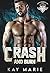 Crash and Burn (Savages Menaces MC #5)
