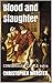 Blood and Slaughter: Conisb...