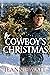The Cowboy's Christmas (The...