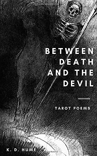Between Death and the Devil: Tarot Poems (Paperback)