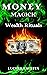 Money Magick: Wealth Rituals