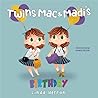 Twins Mac & Madi's Birthday (Twins Mac & Madi Book 1)