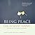 Being Peace by Thich Nhat Hanh Being Peace by Thich Nhat Hanh