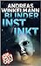 Blinder Instinkt