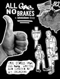 All Gas, No Brakes: A Hitchhiker's Diary