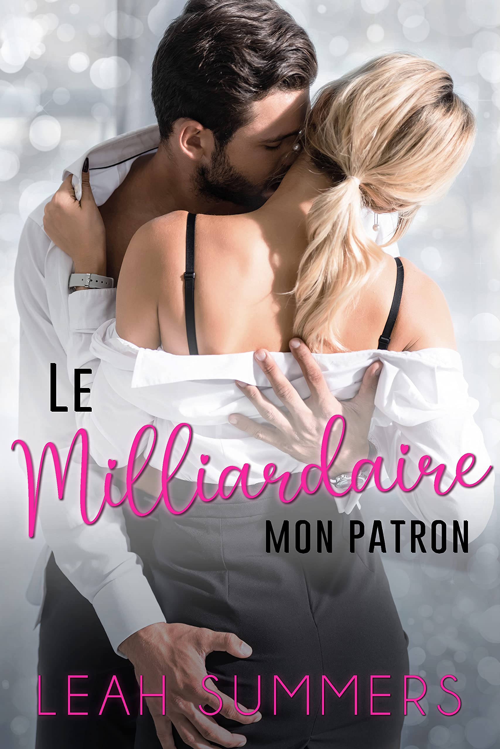 Le Milliardaire, mon patron (French Edition)
