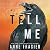 Tell Me (Inland Empire #2)
