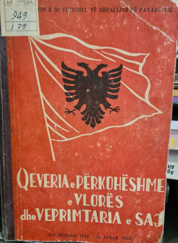 Qeveria e përkohëshme e Vlorës dhe veprimtaria e saj nëntor 1912 - janar 1914 (Hardcover)