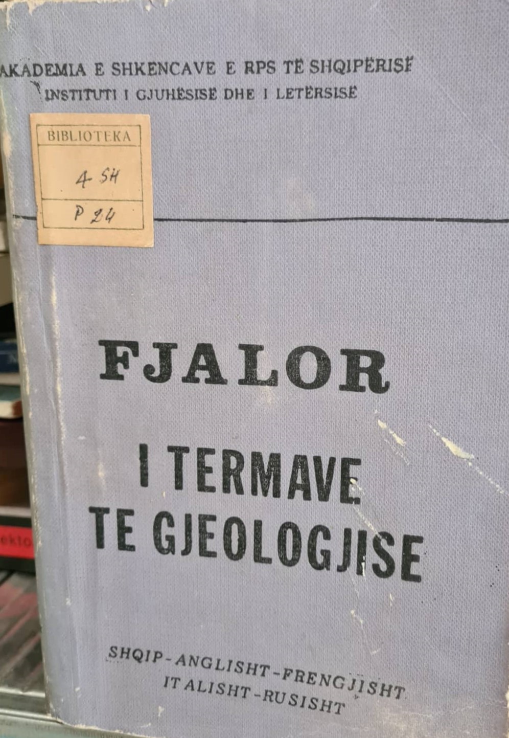 Fjalor i termave të gjeologjisë : shqip-anglisht-frëngjisht-italisht-rusisht