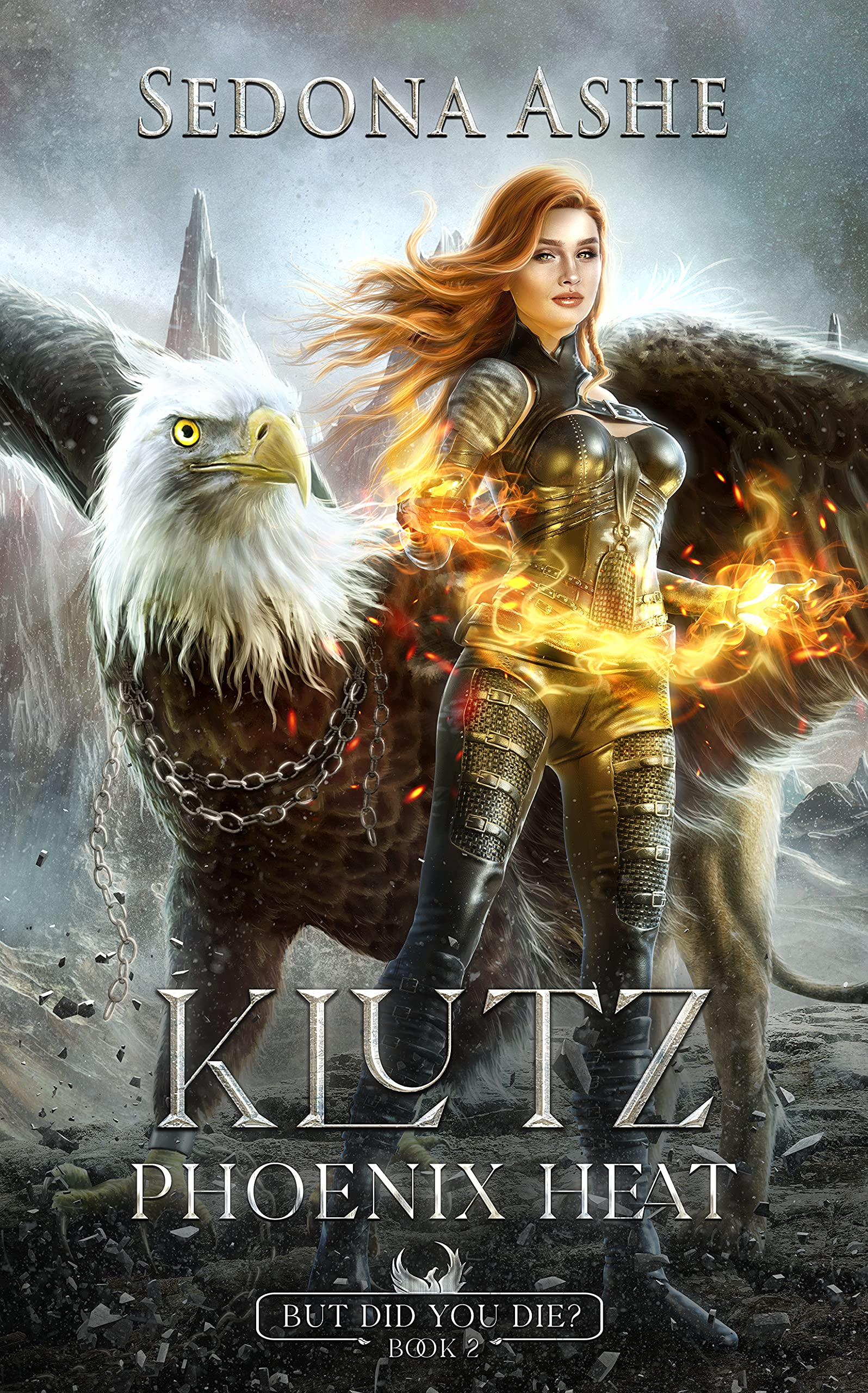 Klutz: Phoenix Heat (But Did You Die?, #2)