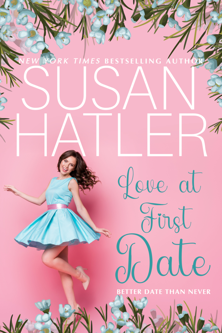 Love at First Date (Better Date than Never, #1)