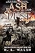 To Ash and Dust by H.L. Walsh