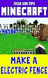 Minecraft: How To Make a Working Electric Fence