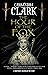 The Hour of the Fox (A Brother Chandler Mystery, 1)